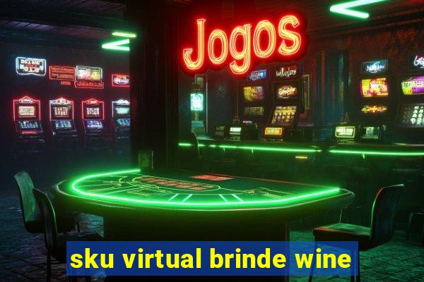 sku virtual brinde wine